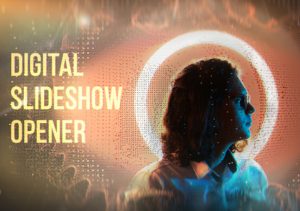 Digital Slideshow Opener