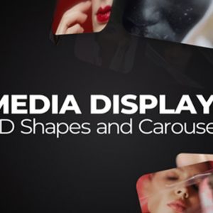 Media Displays - 3D Shapes and Carousels