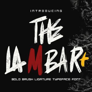 The Lambart – Bold Brush Font